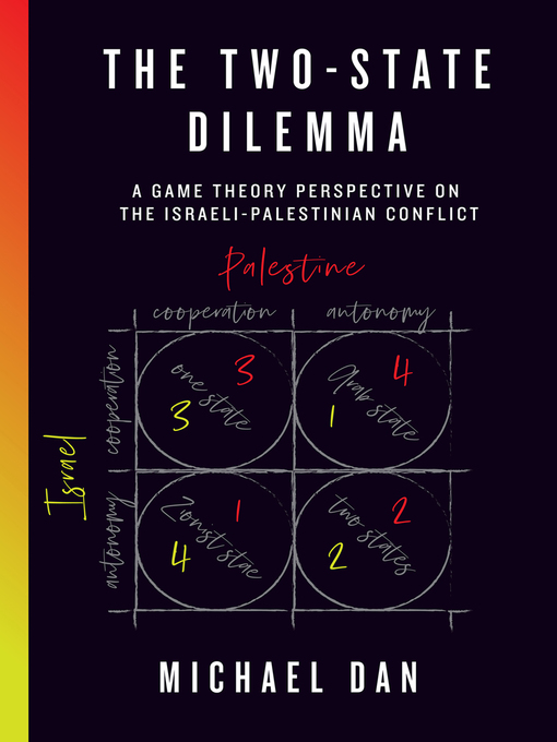 Title details for The Two-State Dilemma by Michael Dan - Available